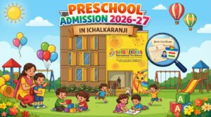 Preschool Admissions Ichalkaranji